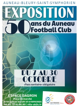 EXPOSITION : 50 ANS DU AUNEAU FOOTBALL CLUB - Du  7 au 30 octobre