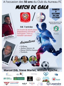 Match de Gala à l'occasion des 50 ans du Club Auneau FC